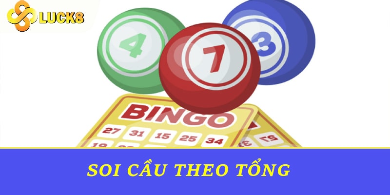 Soi cầu theo tổng